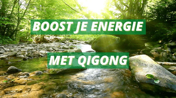 Boost je energie met het Eenvoudige Qigong Meditatie Pakket