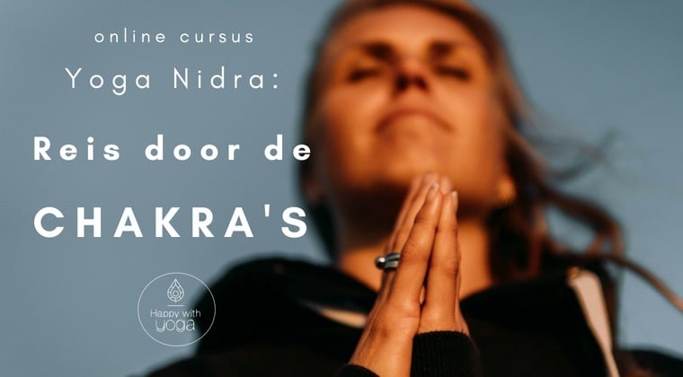 Cursussen van Happy with yoga Reis door de chakras